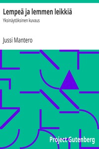 Lempeä ja lemmen leikkiä, Jussi Mantero