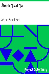 Álmok éjszakája, Arthur Schnitzler, Andor Gaál