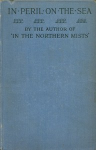 In peril on the sea, Montague T. Hainsselin